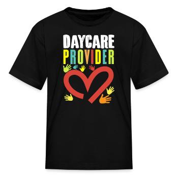 Childcare Teacher Daycare Provider Toddler - Kid's T-Shirt - black - Front