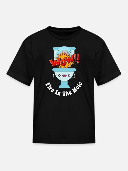 Fire In The Hole Cool Toilet Humor - Kid's T-Shirt - black