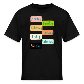 Sin Day - Kid's T-Shirt - black - Front