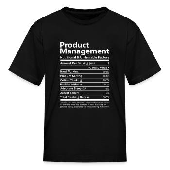 Product Management T Shirt - Nutritional And Unden - Kid's T-Shirt - black - Front