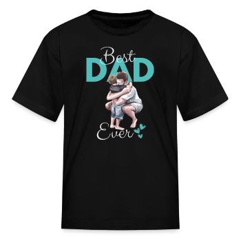 Best Dad Ever Best Dad Ever - Kid's T-Shirt - black - Front