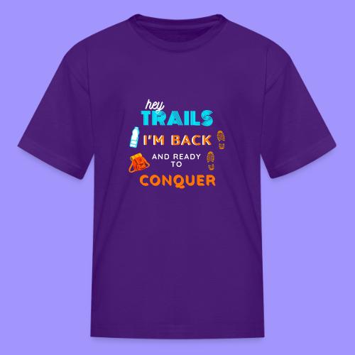 Conquer Trails - Hiking Shirt - Kid's T-Shirt