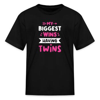 My Biggest Wins Having Twins Twinning Twin Sibling - Kid's T-Shirt - black - Front