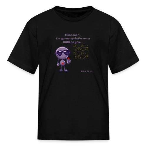 Smoon City_Sprinkle some BGM on you - Kid's T-Shirt
