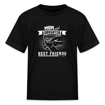 Maman et fille meilleures amies pour la vie - T-shirt Enfant - noir - Devant
