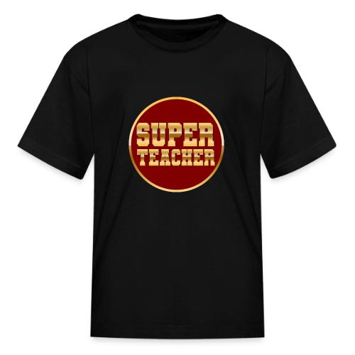 Super Teacher - Kid's T-Shirt
