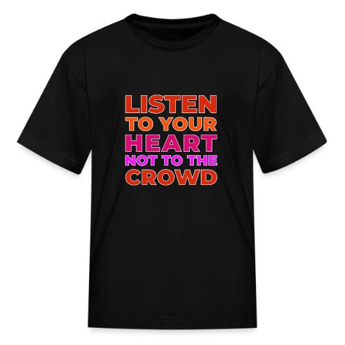 Heart Over Hype - Kid's T-Shirt