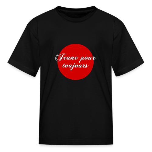 Jeune pour toujours - Kid's T-Shirt