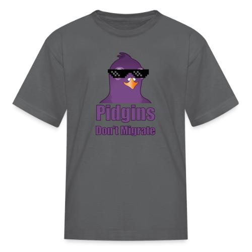 Pidgins Don't Migrate - Kid's T-Shirt