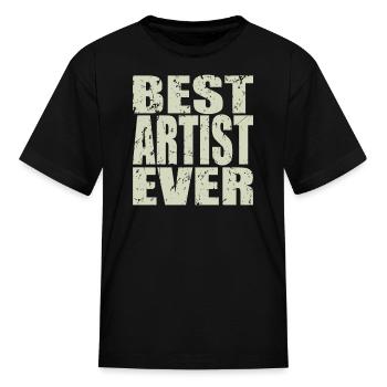 Best Artist Ever Artist Gift - Kid's T-Shirt - black - Front