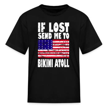 Bikini Atoll Flag Saying - Kid's T-Shirt - black - Front