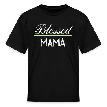 Bienheureuse MAMA. En couleur blanche. - T-shirt Enfant - noir - Devant