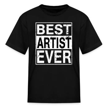 Best Artist Ever Artist Gift - Kid's T-Shirt - black - Front