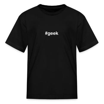 GEEK Hashtag - Kid's T-Shirt - black - Front