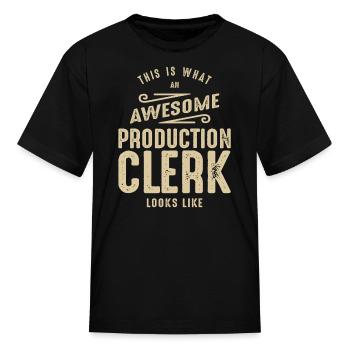 Awesome Production Clerk Job - Kid's T-Shirt - black - Front