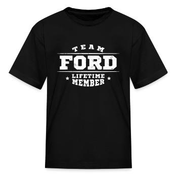 Team Ford Lifetime Member - Surname Family Name - Kid's T-Shirt - black - Front