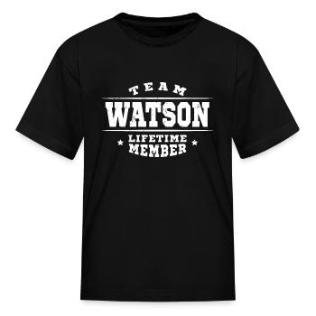 Team Watson Lifetime Member - Surname Family Name - Kid's T-Shirt - black - Front