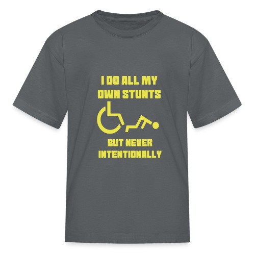 I do all my own wheelchair stunts - Kids' T-Shirt