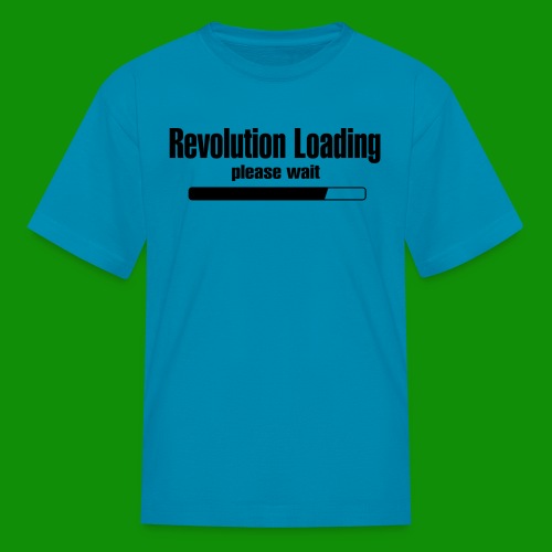 Revolution Loading - Kids' T-Shirt