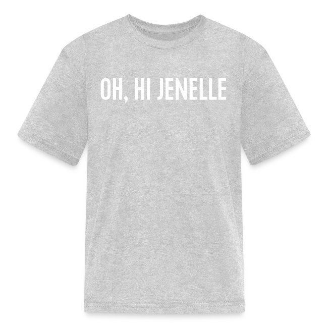 Oh, Hi Jenelle