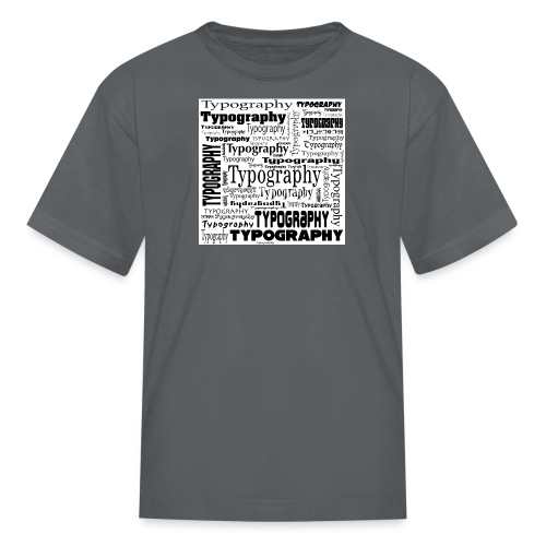 Typography - Kids' T-Shirt