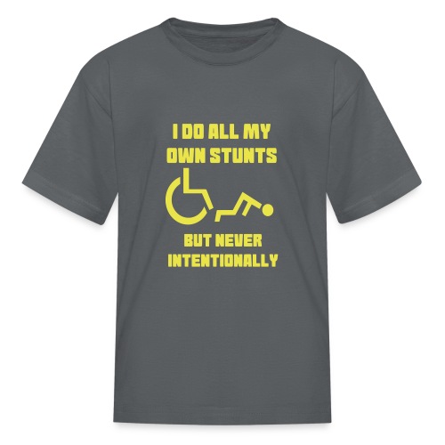 I do all my own wheelchair stunts - Kids' T-Shirt