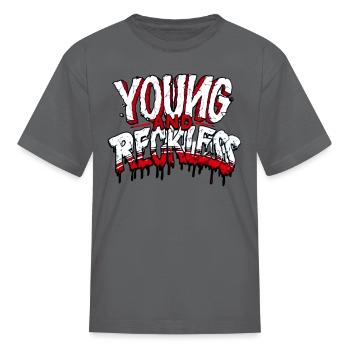 Young and Reckless - Kid's T-Shirt - charcoal - Front