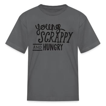 Young Scrappy And Hungry - Kid's T-Shirt - charcoal - Front