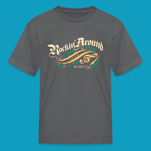 Sharon Lia Band - Rockin Around Holiday T Shirt - Kid's T-Shirt