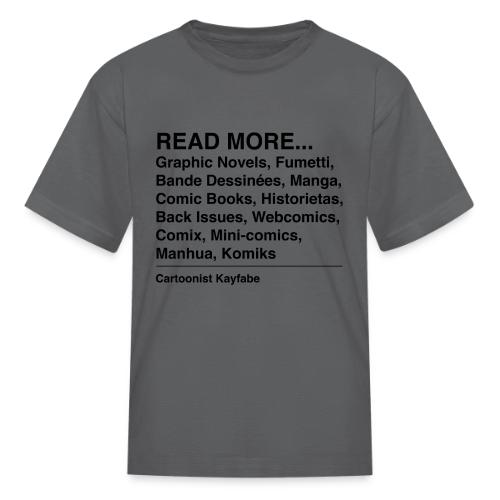 Read More (black letters) - Kid's T-Shirt