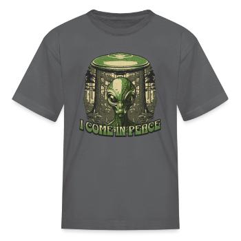 i come in peace alien - Kid's T-Shirt - charcoal - Front