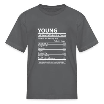Young Name T Shirt - Young Nutritional And Undenia - Kid's T-Shirt - charcoal - Front