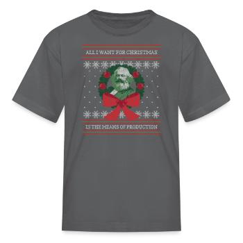 Seize The Means Of Production Ugly Christmas - Kid's T-Shirt - charcoal - Front