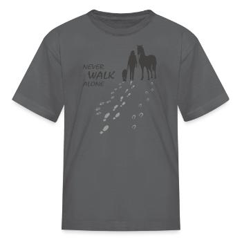 Never Walk Alone - Pet Dog Horse - Kid's T-Shirt - charcoal - Front