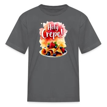 Holy Crepe! - Funny Berry Print Design for Berry - Kid's T-Shirt - charcoal - Front