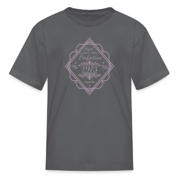 Born in 1973 Sayings matured to perfection - Kid's T-Shirt - charcoal - Front