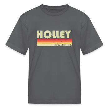HOLLEY Surname Funny Retro Vintage 80s 90s Birthda - Kid's T-Shirt - charcoal - Front
