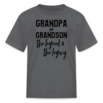 Grandpa And Grandson The Legend And The Legacy For - Kid's T-Shirt - charcoal - Front
