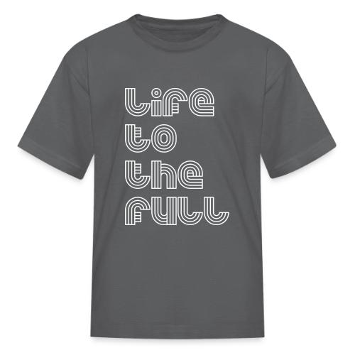 Full Life White - Kid's T-Shirt