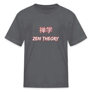 zen theory - Kid's T-Shirt - charcoal - Front