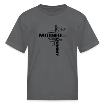 mother - Kid's T-Shirt - charcoal - Front