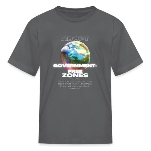 Adopt Government-Free zones shirt - Kid's T-Shirt