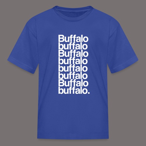 Buffalo buffalo Buffalo - Kids' T-Shirt