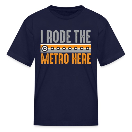 I Rode the Metro Here - Kids' T-Shirt