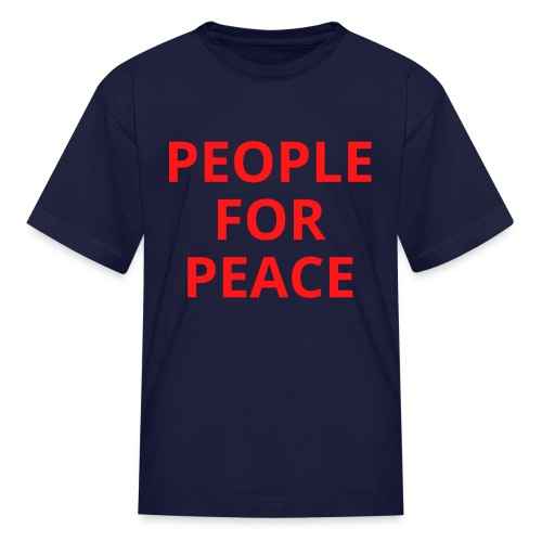 People For Peace (in red letters) - Kids' T-Shirt