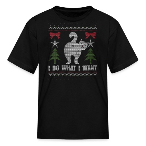 Ugly Christmas Sweater I Do What I Want Cat - Kids' T-Shirt