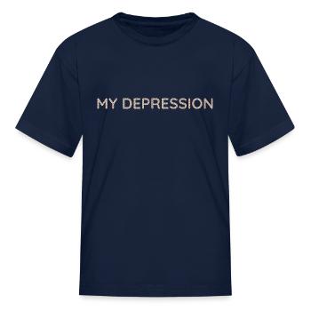 MY DEPRESSION - Kid's T-Shirt - navy - Front
