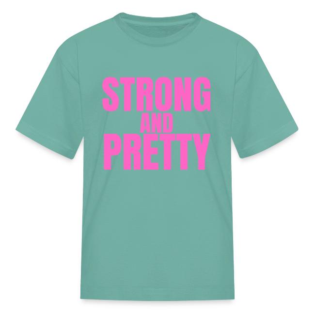 STRONG AND PRETTY (in pink letters)
