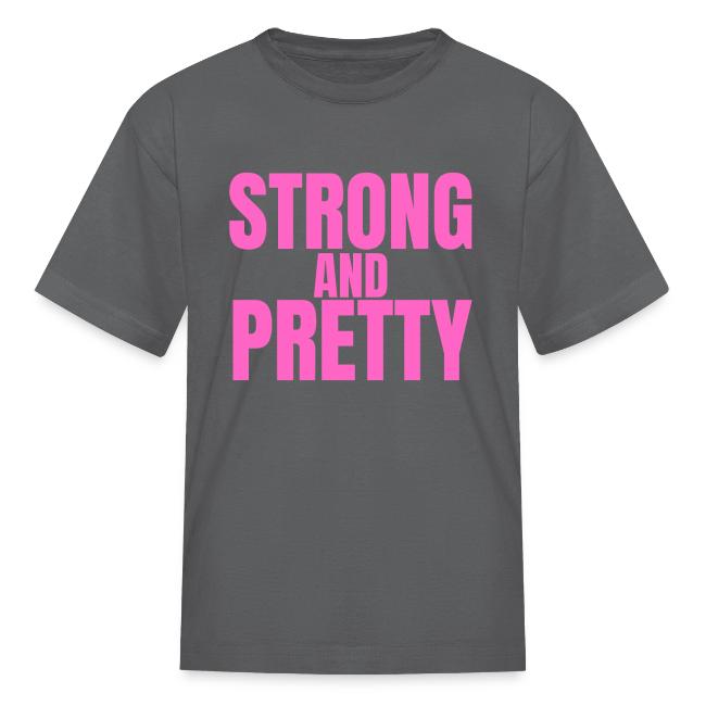 STRONG AND PRETTY (in pink letters)