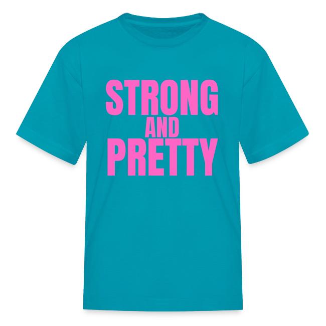 STRONG AND PRETTY (in pink letters)